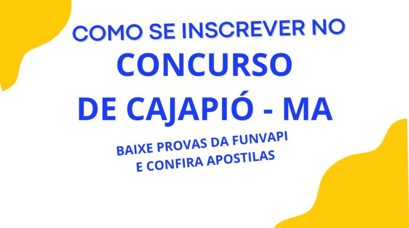 Concurso Prefeitura de Cajapió, Concurso Cajapió, Edital Cajapió
