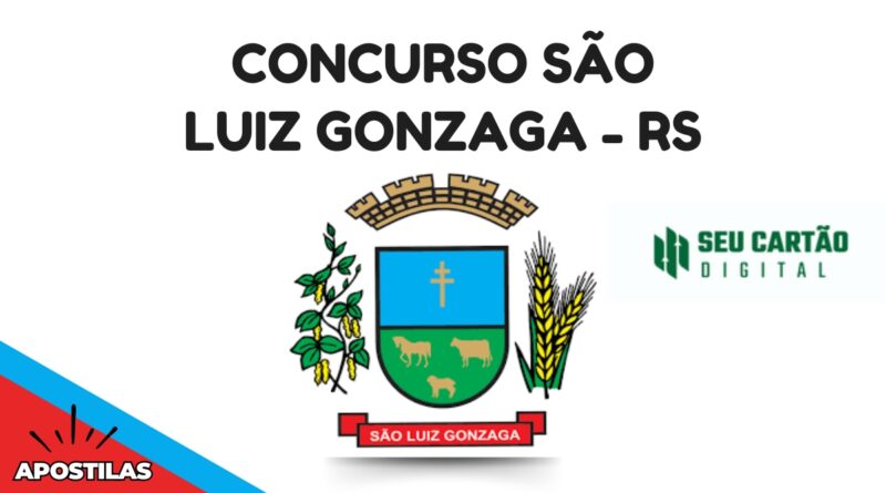 Concurso São Luiz Gonzaga - RS