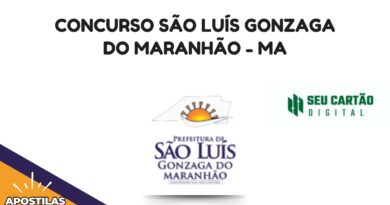 Concurso São Luís Gonzaga do Maranhão - MA