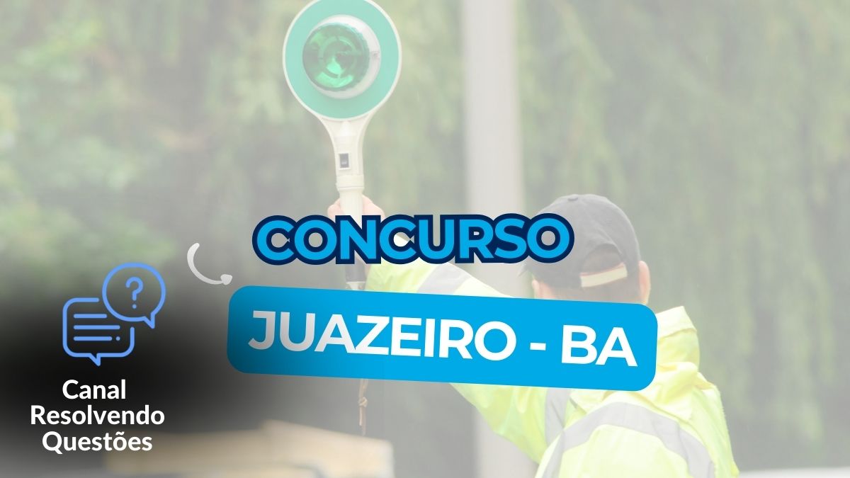 Confira as apostilas do concurso Juazeiro – BA 2024